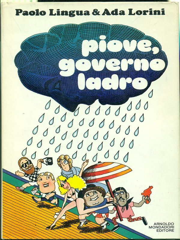 Piove, governo ladro