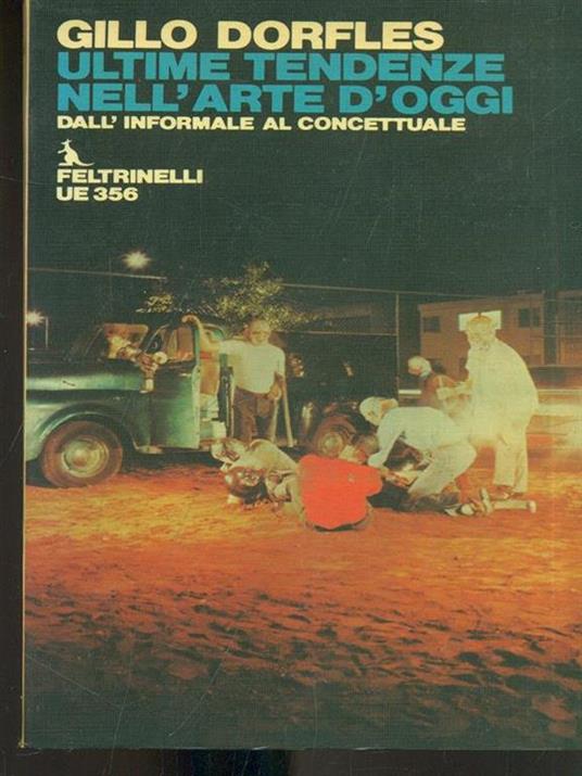 Ultime tendenze nell'arte d'oggi - Gillo Dorfles - copertina