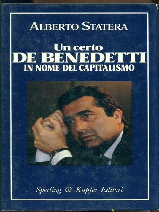 Un certo De Benedetti - Alberto Statera - copertina