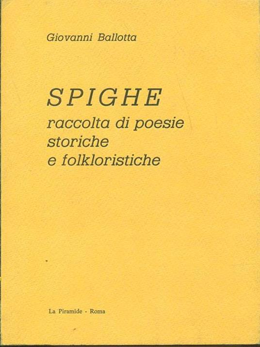 Spighe raccolta di poesie storiche e folkloristiche - copertina