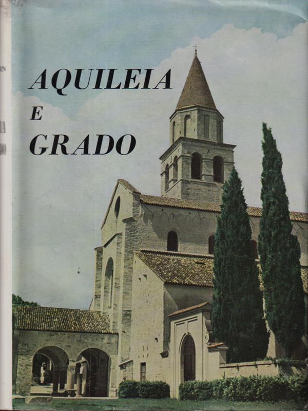 Aquileia e Grado
