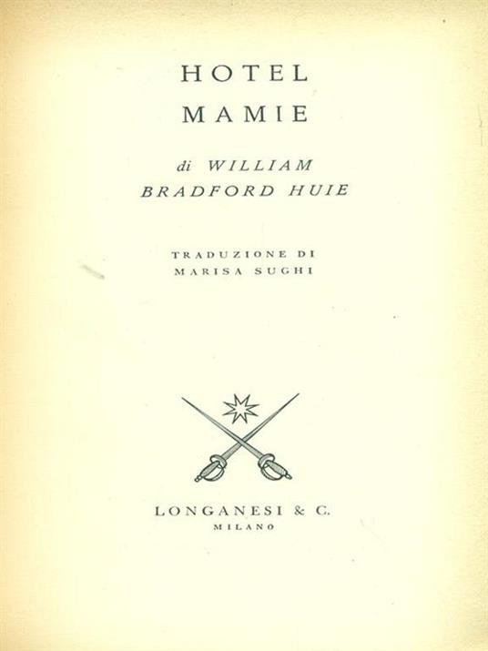 Hotel Mamie - William Bradford Huie - copertina