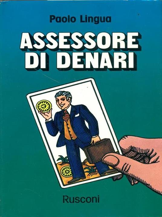 Assessore di denari - Paolo Lingua - copertina