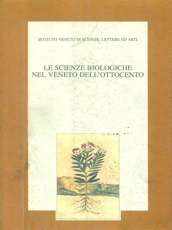 Le scienze biologiche nel veneto dell'Ottocento