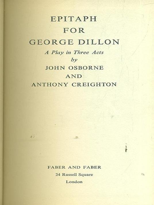 Epitaph for George Dillon - Anthony Creighton,John Osborne - copertina