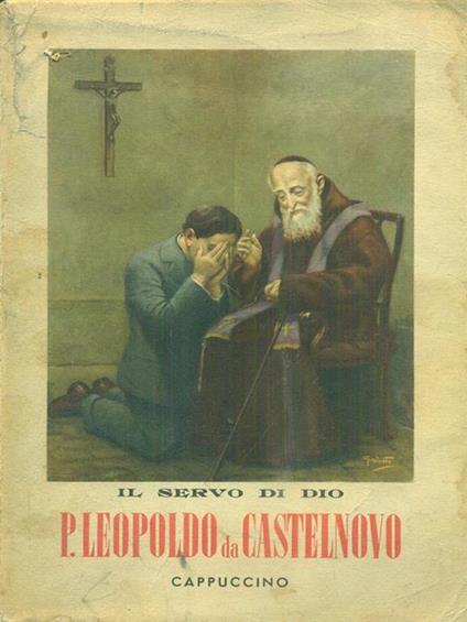P. Leopoldo da castelnovo - Pietro da Valdiporro - copertina