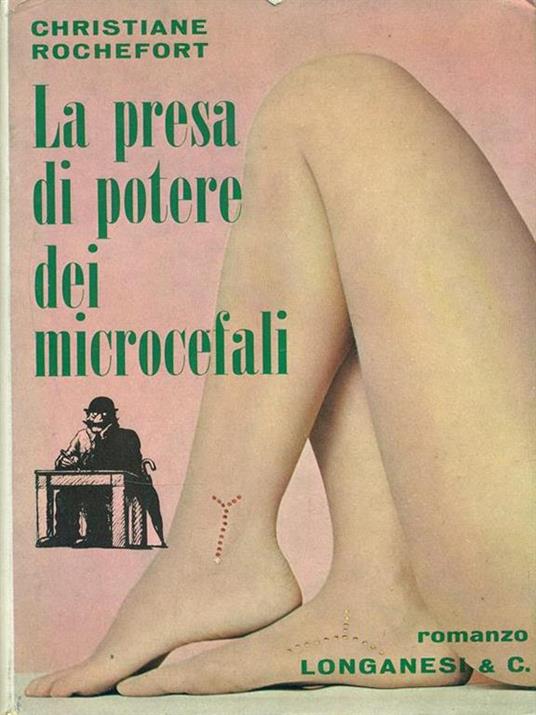 La presa di potere dei microcefali - Christiane Rochefort - copertina
