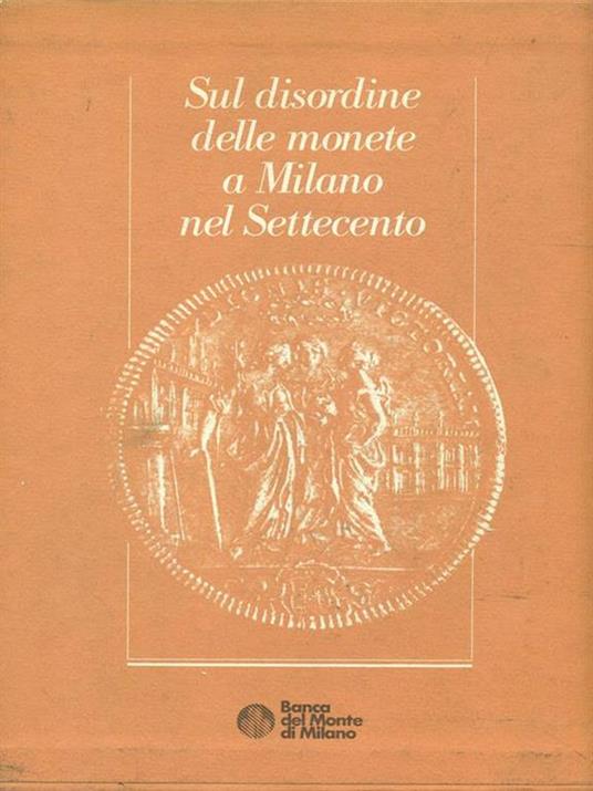 Sul disordine delle monete a Milano nel Settecento - copertina