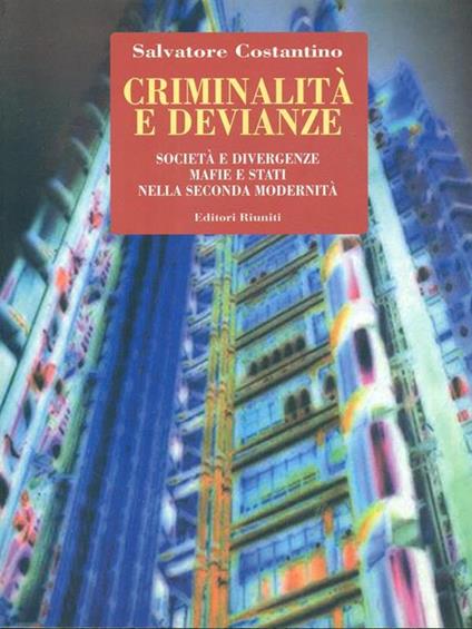 Criminalità e devianze - Salvatore Costantino - copertina