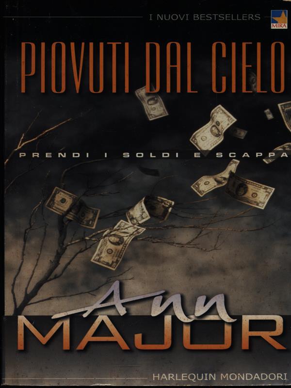 Piovuti dal cielo