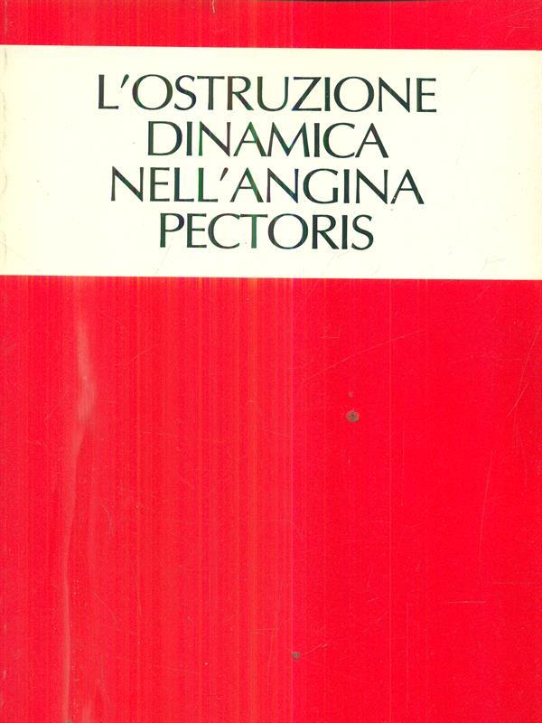 L' ostruzione dinamica nell'angina pectoris