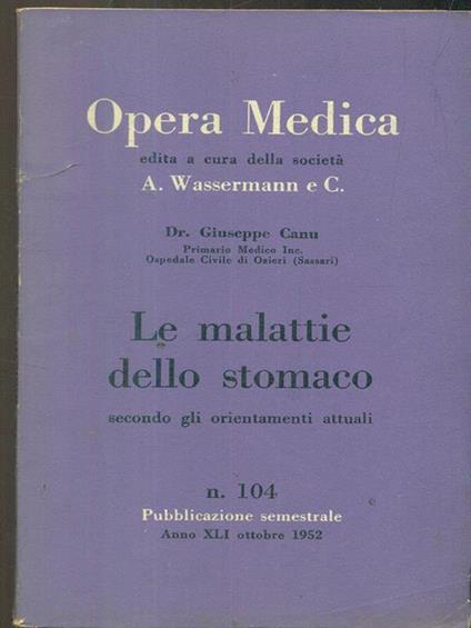 Opera medica 104 / Le malattie dello stomaco - Giuseppe Canu - copertina
