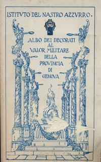 Albo dei decorati al valor militare della provincia di Genova - 2