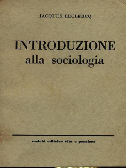 Introduzione alla sociologia - Jacques Leclercq - copertina