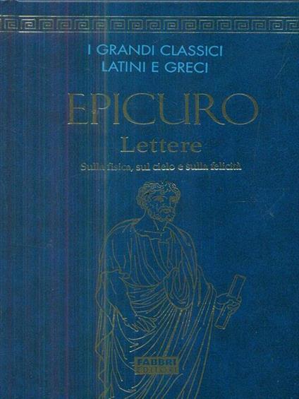 Lettere sulla fisica sul cielo e sulla felicità - Epicuro - copertina