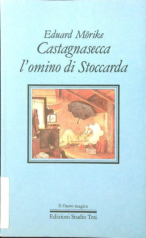 Castagnasecca l'omino di Stoccarda