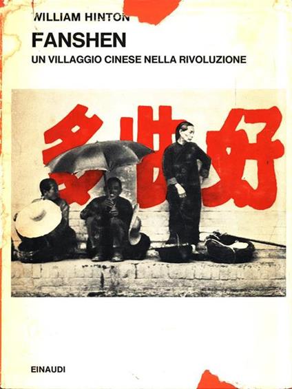Fanshen. Un villaggio cinese nella rivoluzione - William Hinton - copertina