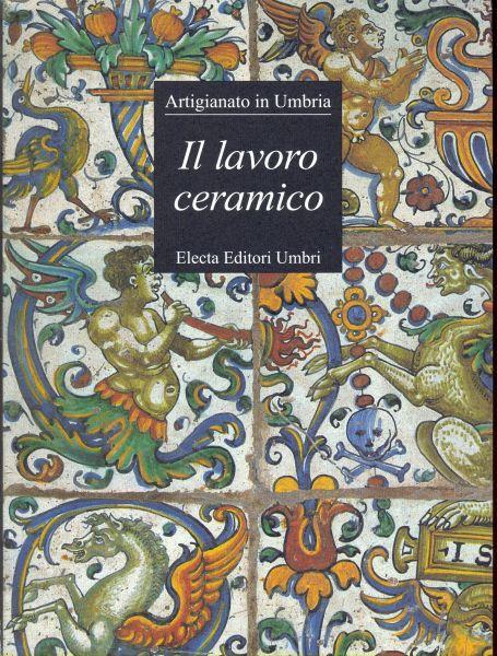 Il lavoro ceramico - Gian Carlo Bojani - copertina