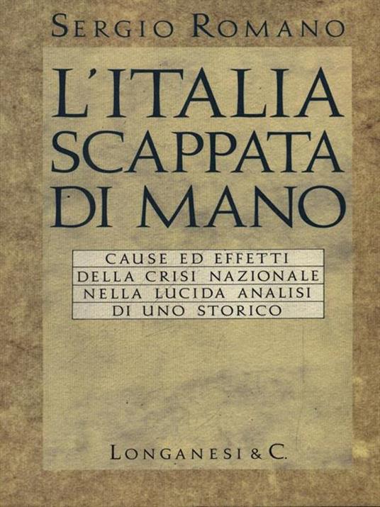 L' Italia scappata di mano - Sergio Romano - copertina