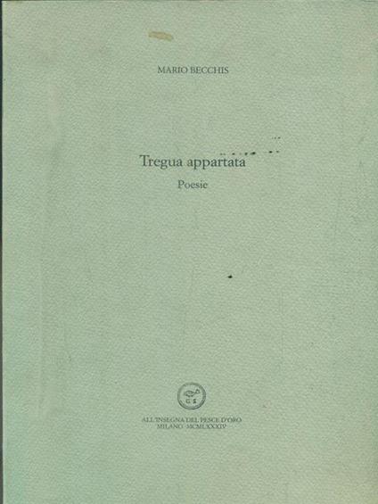 Tregua appartata. Poesie - Mario Becchis - copertina