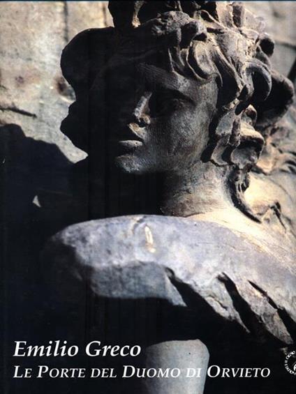 Le porte del Duomo di Orvieto - Emilio Greco - copertina