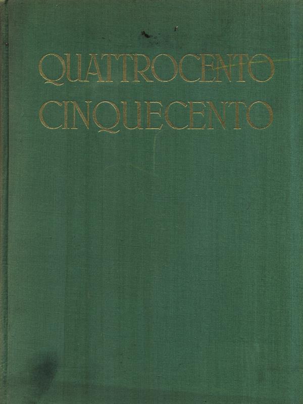 Quattrocento Cinquecento I