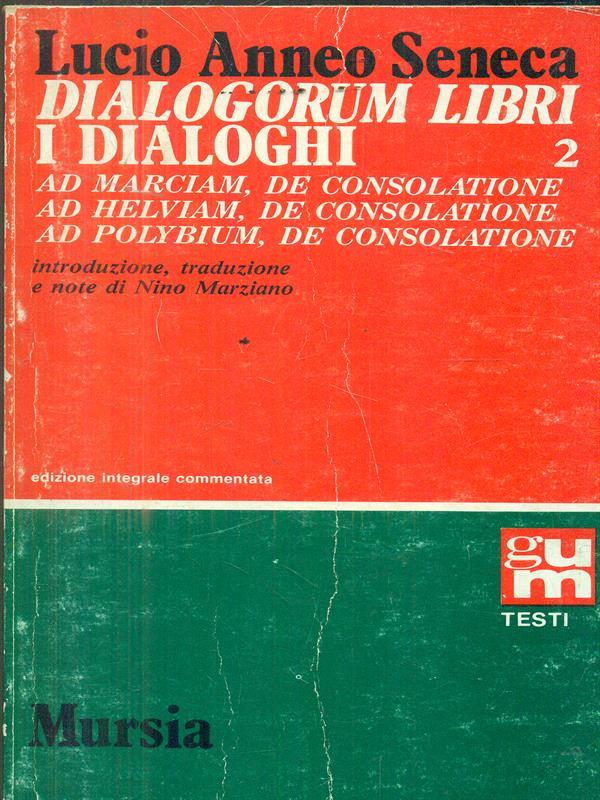 Dialogorum libri-I dialoghi