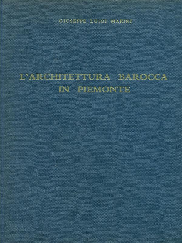 L' architettura Barocca in Piemonte
