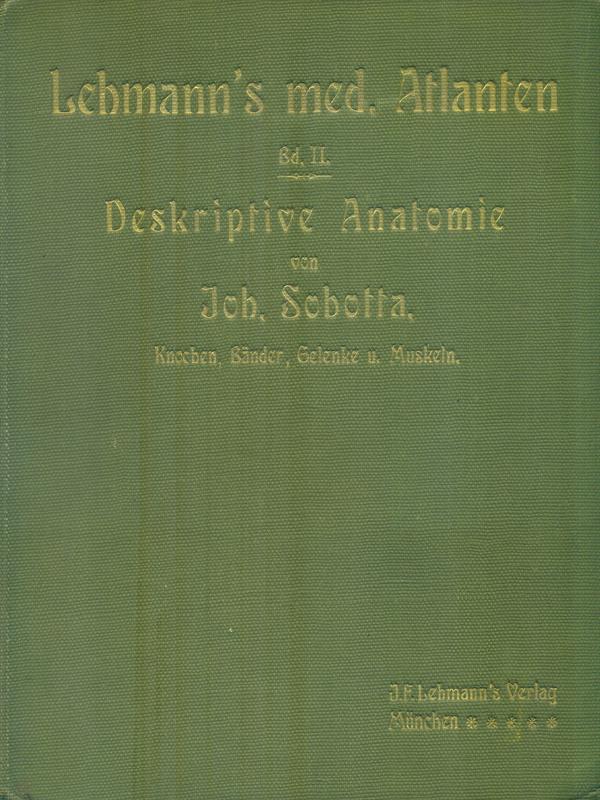 Lehmann's med. Atlanten Bd. II. Deskriptive Anatomie I