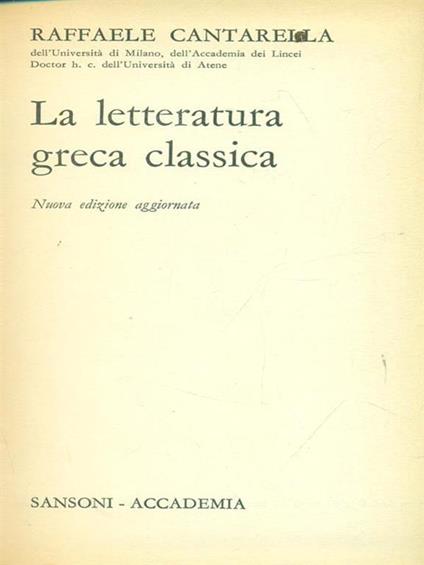 La  letteratura greca classica - Raffaele Cantarella - copertina