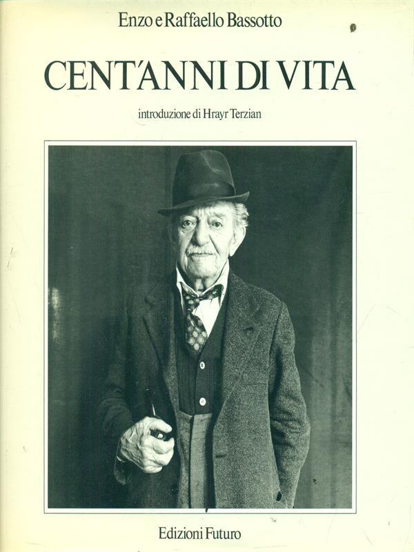 Cent'anni di vita