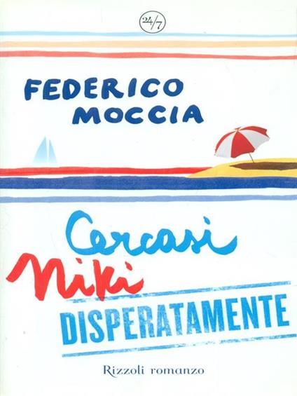 Cercasi Niki disperatamente - Federico Moccia - copertina