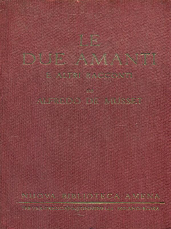 Le  due amanti