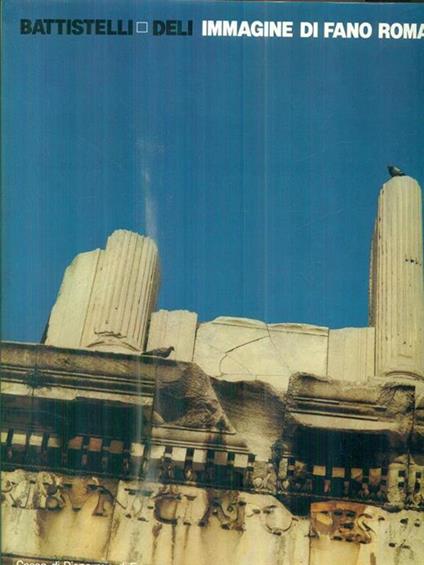 Immagine di Fano romana - Fabrizio Battistelli - copertina