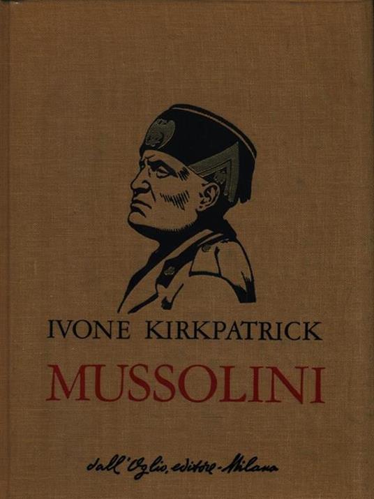 Mussolini - Ivone Kirkpatrick - copertina