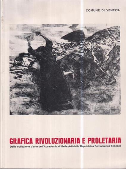 Grafica rivoluzionaria e proletaria -   - copertina