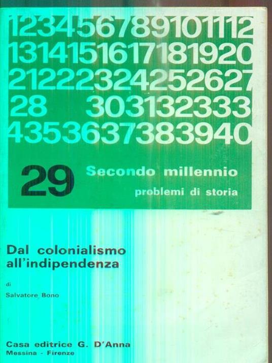 Dal colonialismo all'indipendenza - Salvatore Bono - copertina