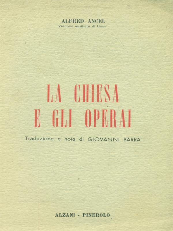 La chiesa e gli operai