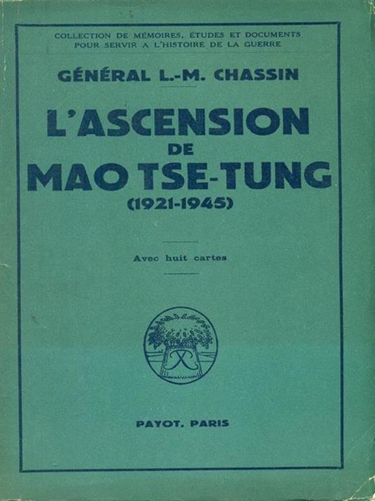L' ascension de Mao Tse-Tung - Lionel-Max Chassin - copertina