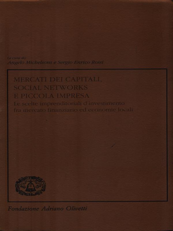 Mercati dei capitali, social networks e piccola impresa