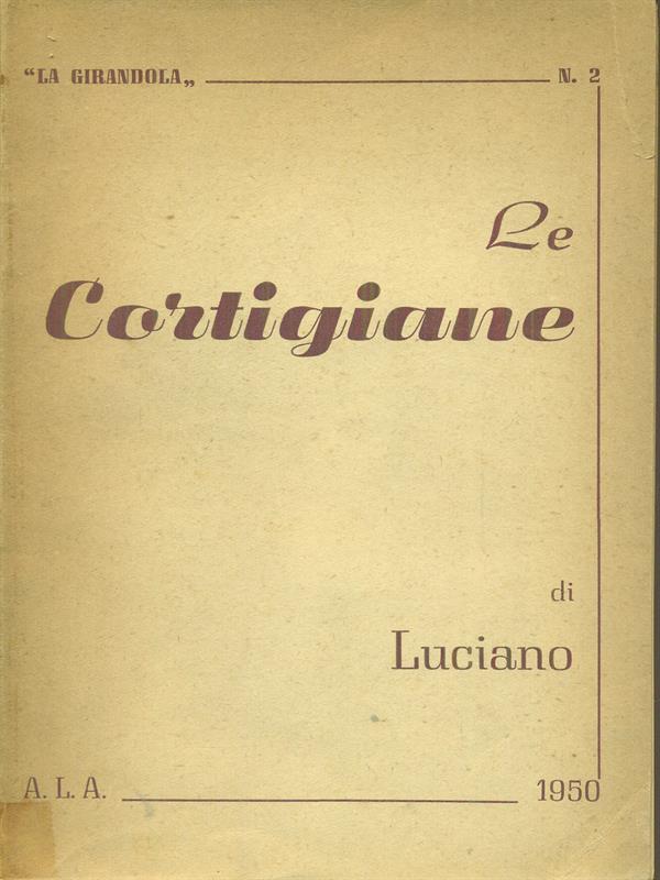 Le  cortigiane