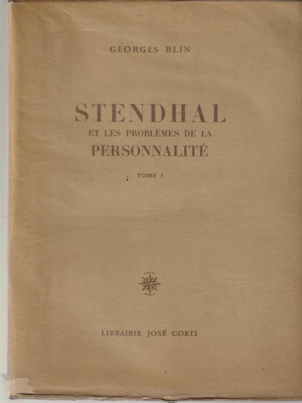   Stendhal et les problemes de la personnalitè