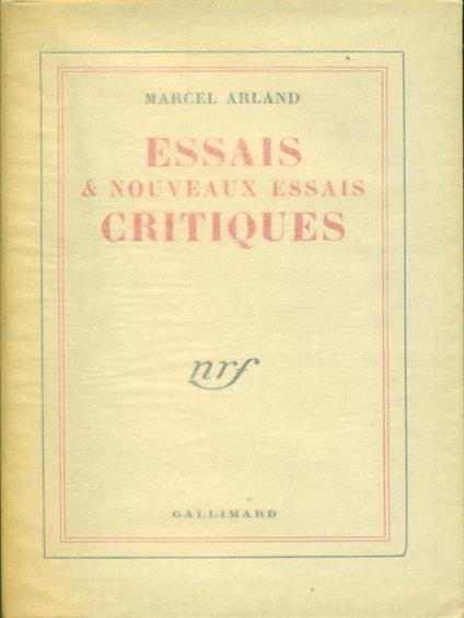   Essais & nouveaux essais critiques - Marcel Arland - copertina