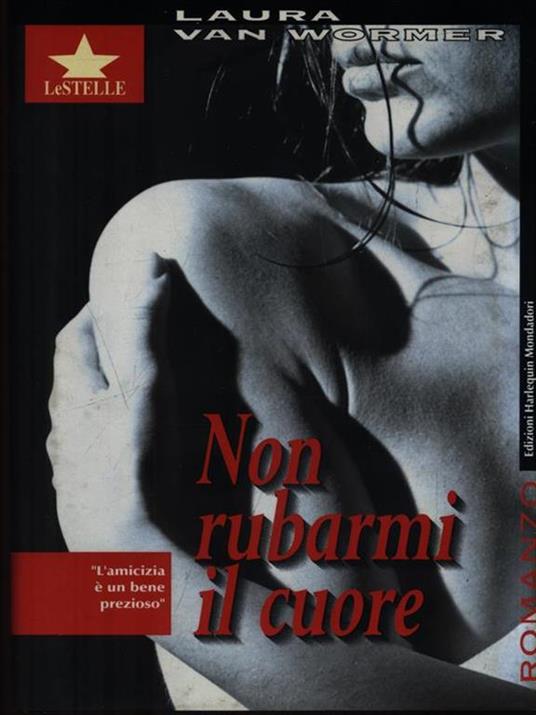 Non rubarmi il cuore - Laura Van Wormer - copertina