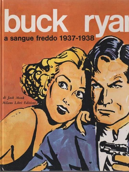 Buck Ryan a sangue freddo 1937-1938 - Jack Monk - copertina