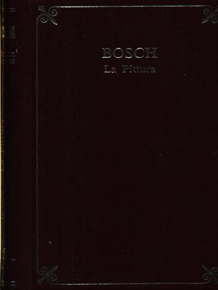 La pittura - Hieronymus Bosch - copertina