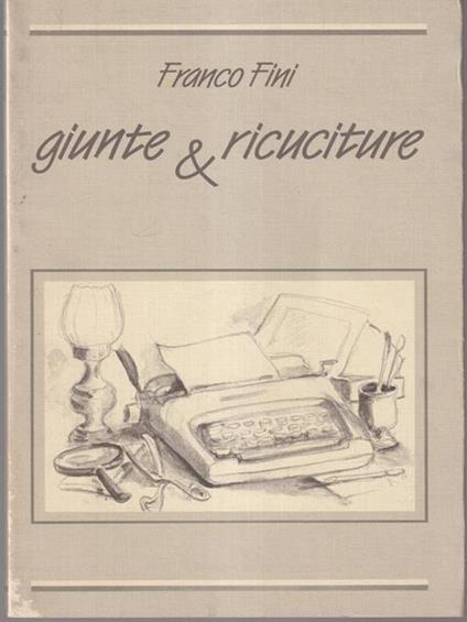 Giunte e ricuciture - Franco Fini - copertina