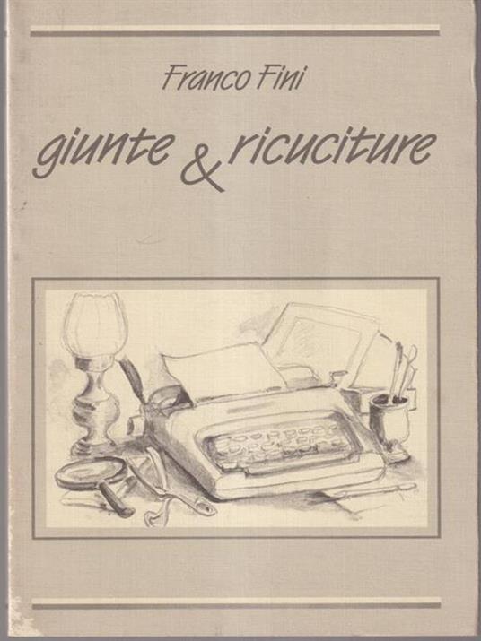 Giunte e ricuciture - Franco Fini - copertina