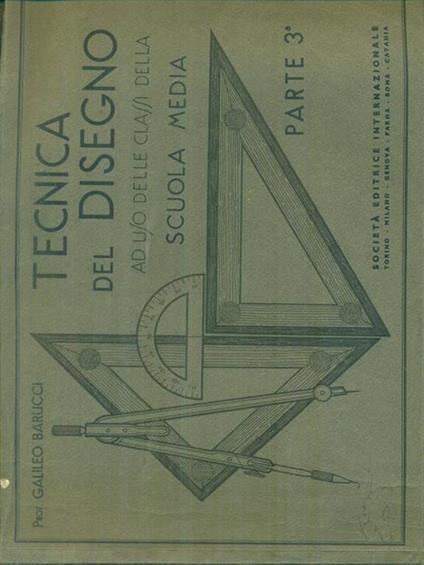 Tecnica e disegno ad uso delle classi della scuola media Parte 3 - copertina