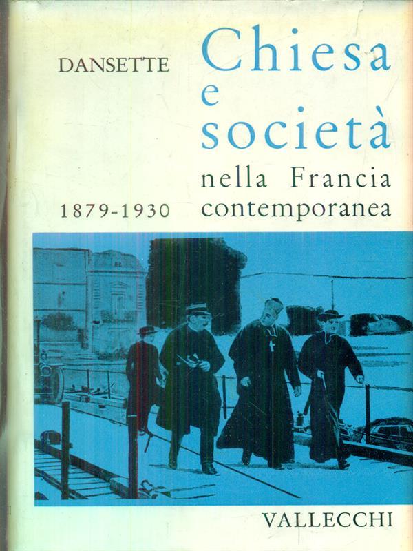 Chiesa e società nella francia contemporanea. Vol 2